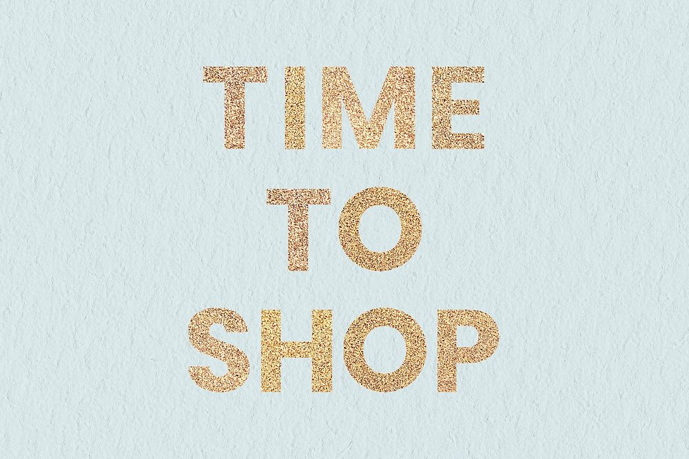 Glittery time to shop typography wallpaper background