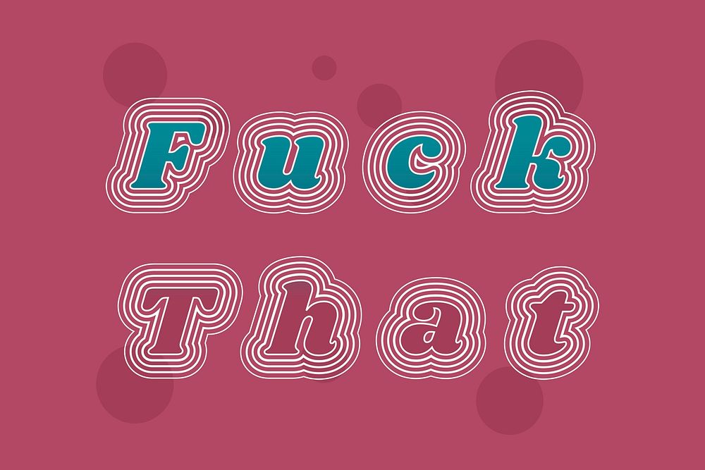 Fuck that funky psd typography