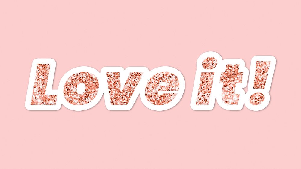 Glittery love it! typography on pink background