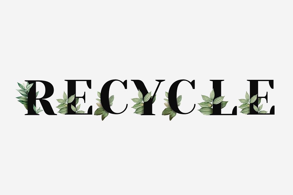 Botanical RECYCLE psd word black typography