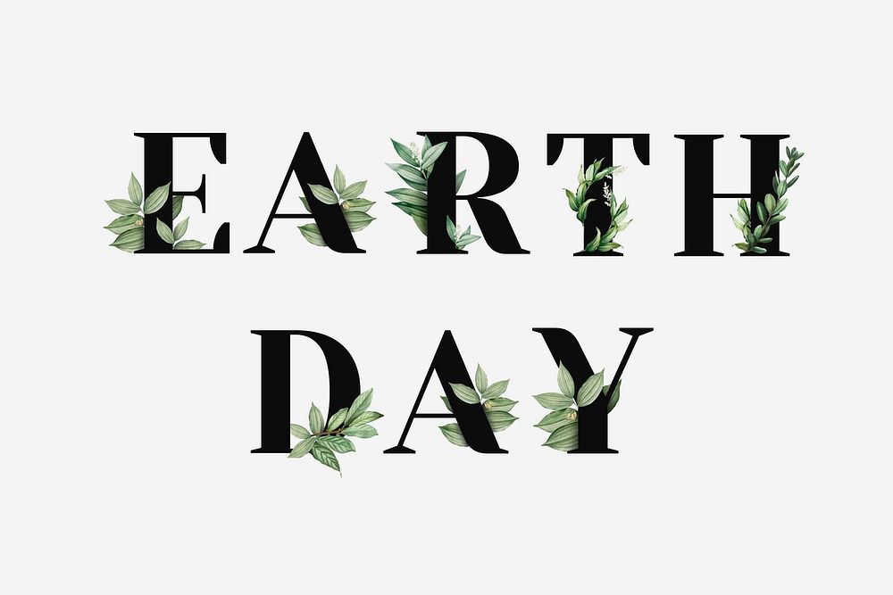 Botanical EARTH DAY word black typography