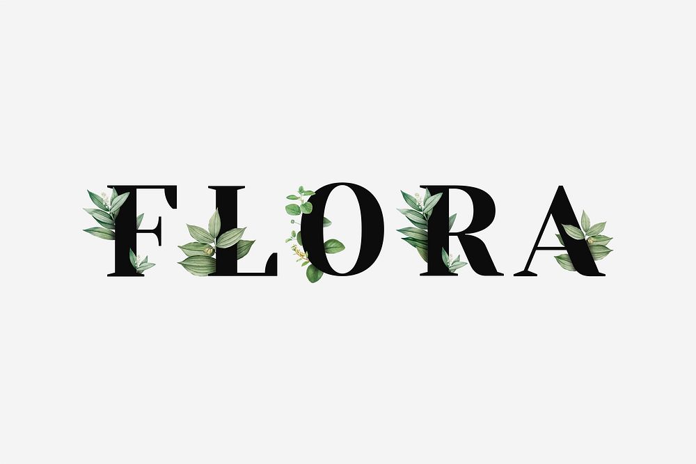 Botanical FLORA word black typography