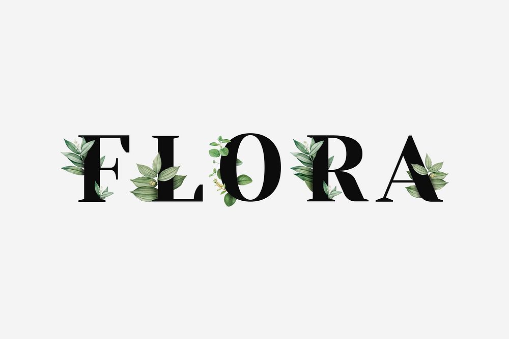 Botanical FLORA psd word black typography