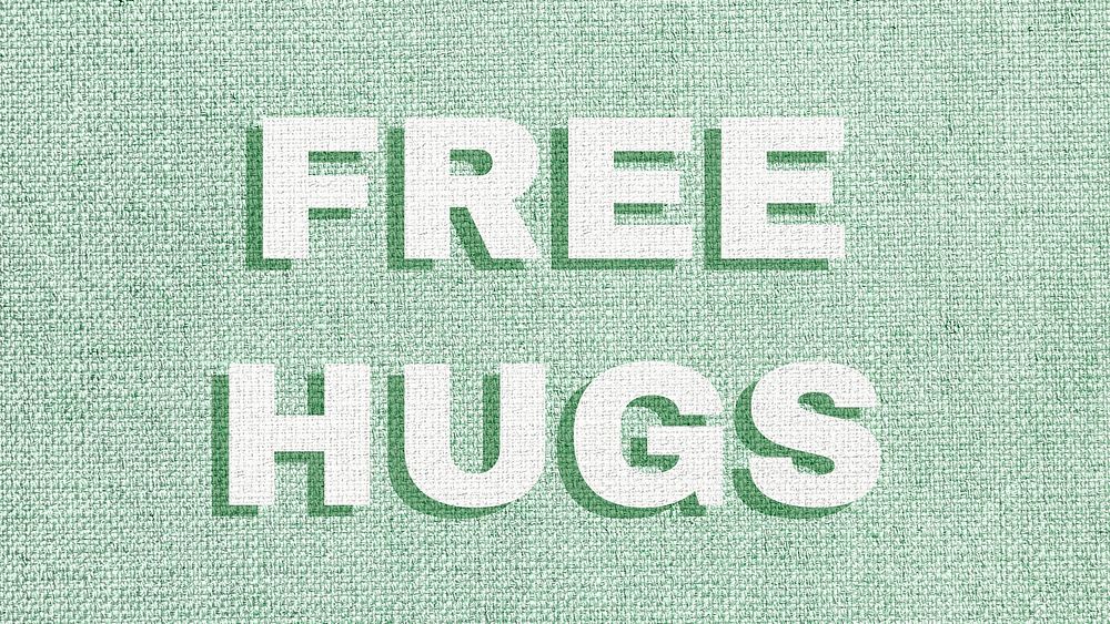 Free hugs text shadow bold font typography