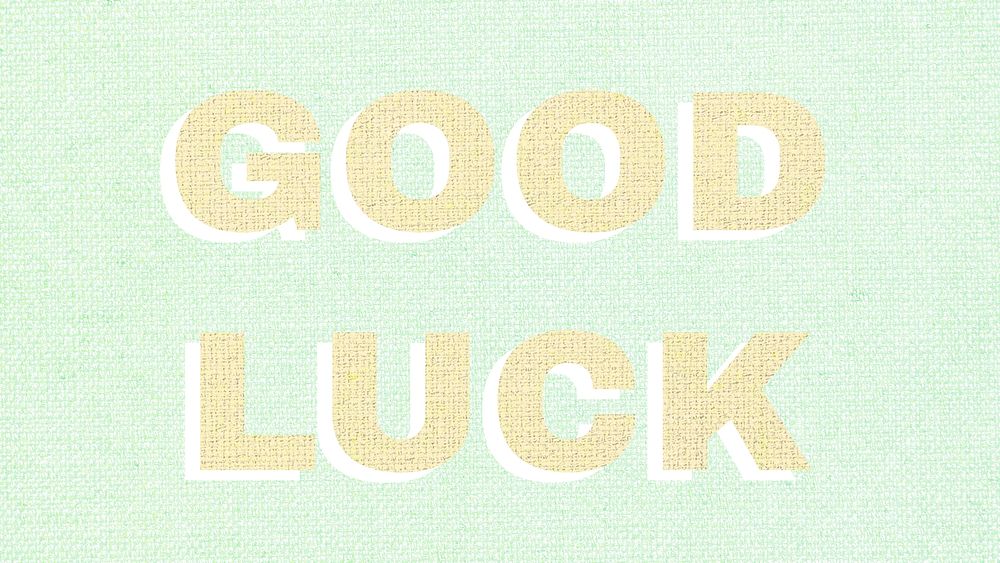 Good luck word textured font typography