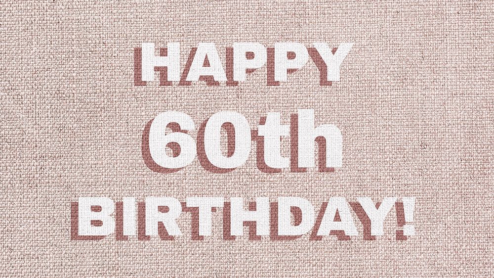 Happy 60th birthday message typography