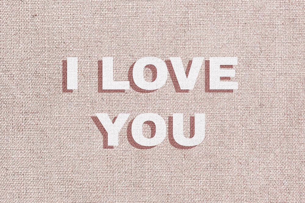 I love you bold word typography
