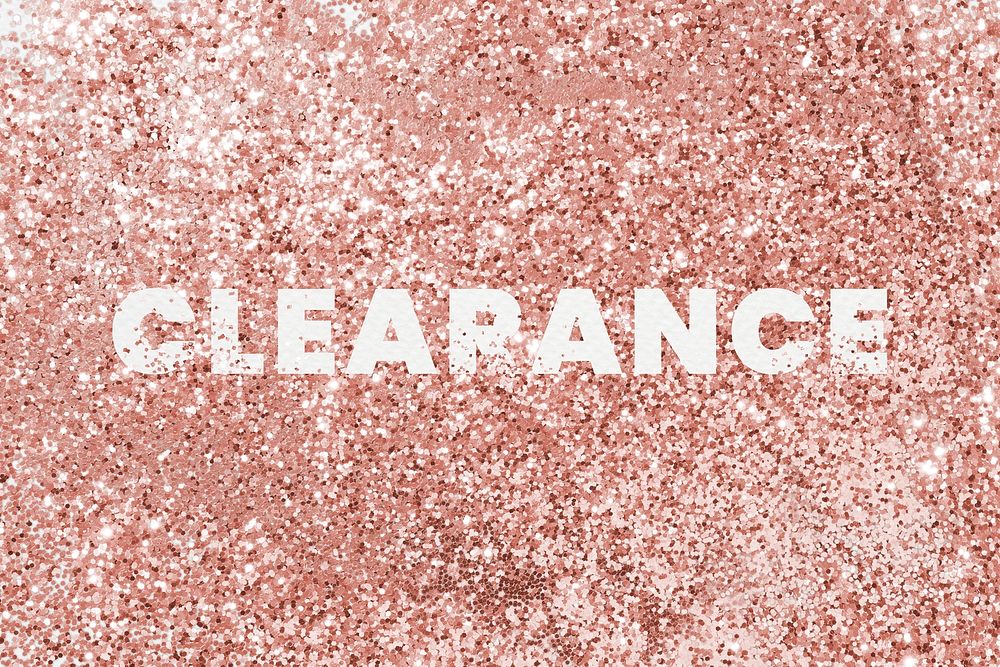 Clearance typography on a copper glitter background