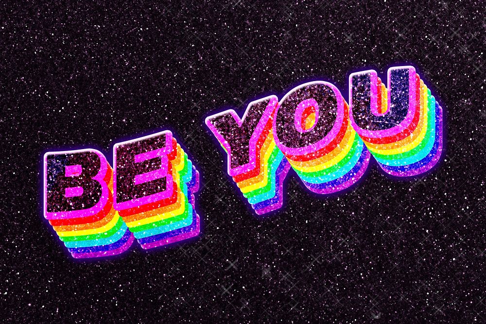 Be you rainbow 3d typography 