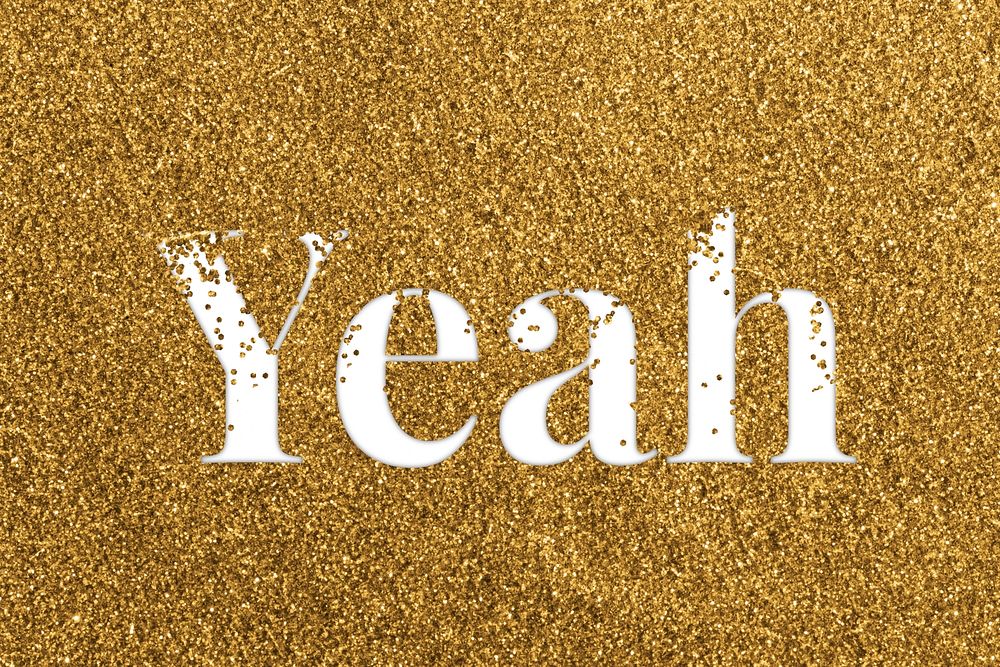 Yeah glittery gold typography word