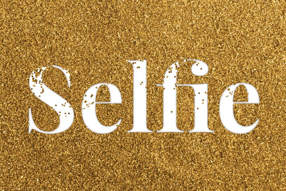 Glittery selfie message typography word