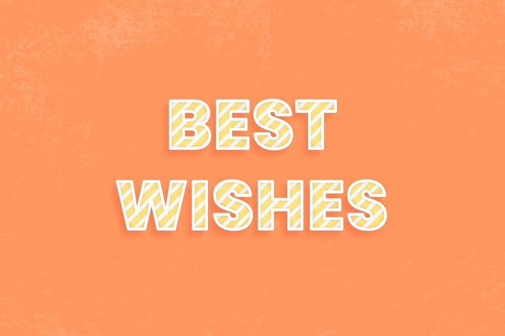 Best wishes lettering diagonal cane pattern font typography