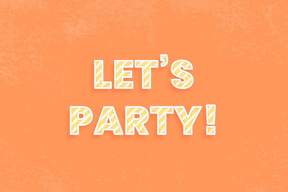 Message let's party! candy cane font typography