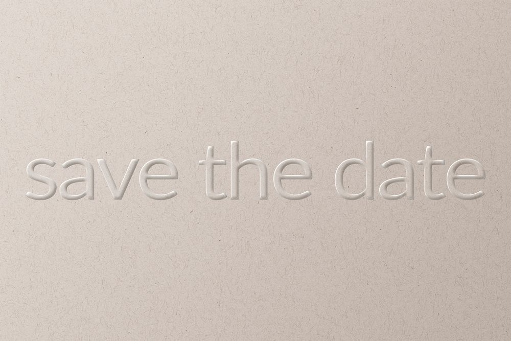 Save the date embossed font white paper background