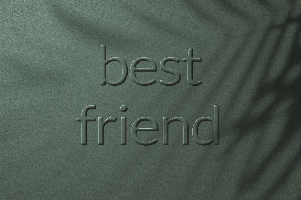 Word best friend embossed letter typography style