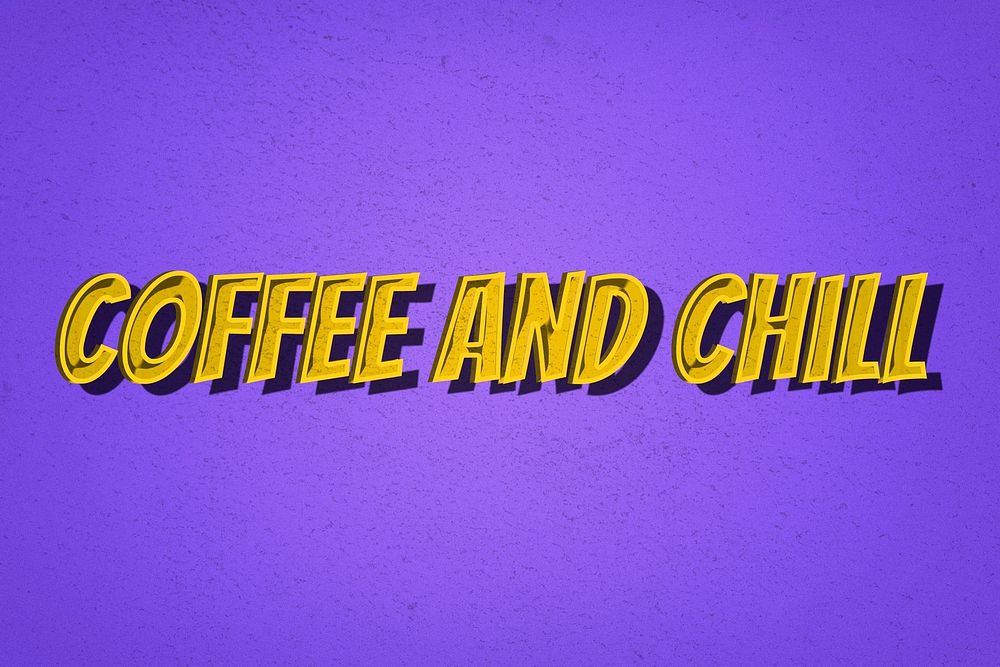 Coffee and chill comic retro typography