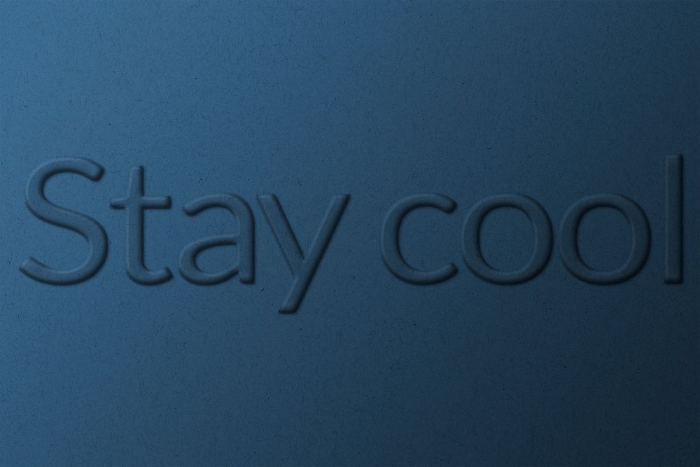 Stay cool phrase emboss typography on paper texture