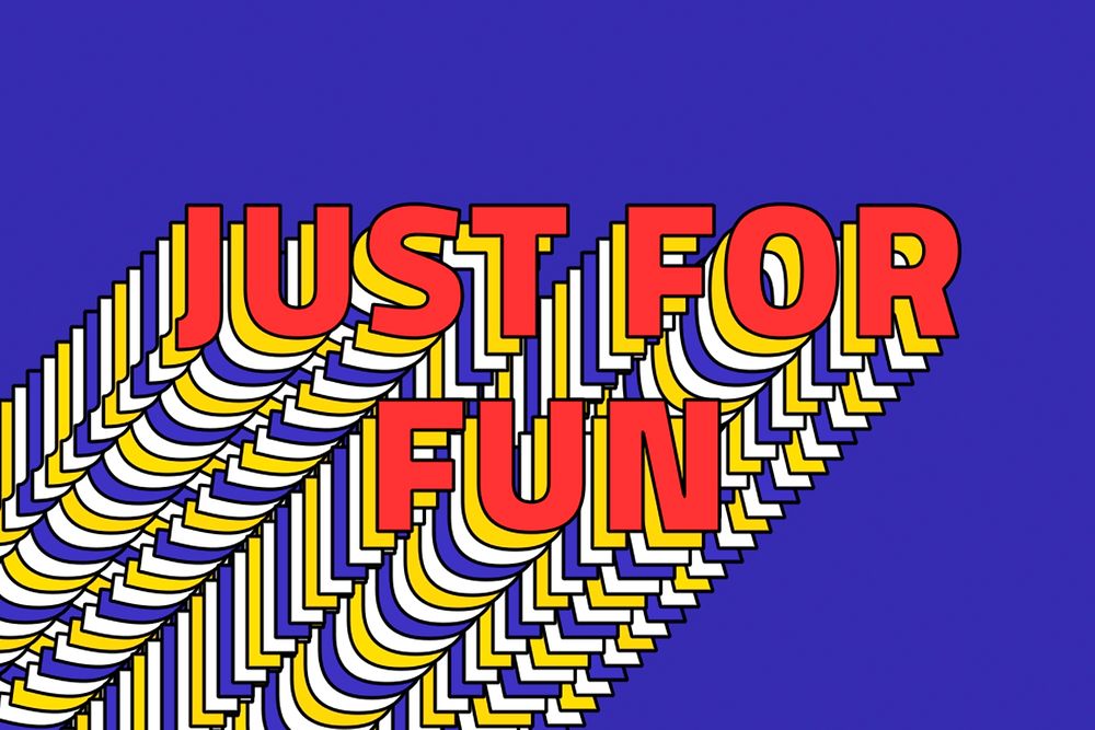 JUST FOR FUN layered phrase retro typography on blue