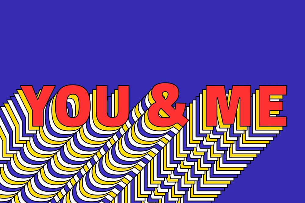 YOU & ME layered word retro typography on blue