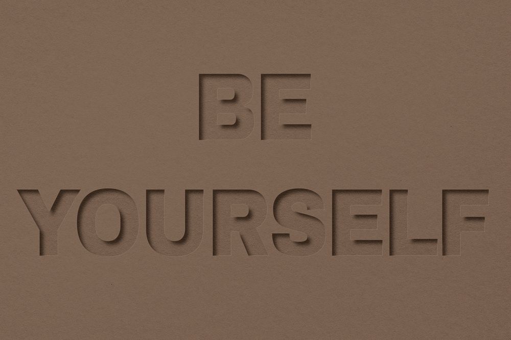 Be yourself text typeface paper texture