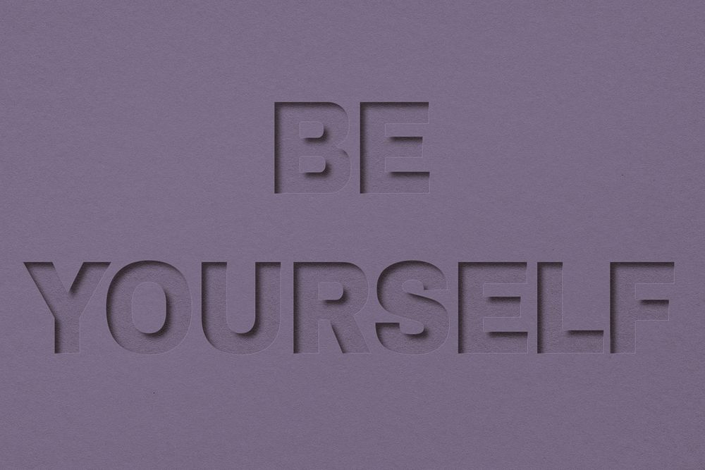 Be yourself word bold font typography paper texture