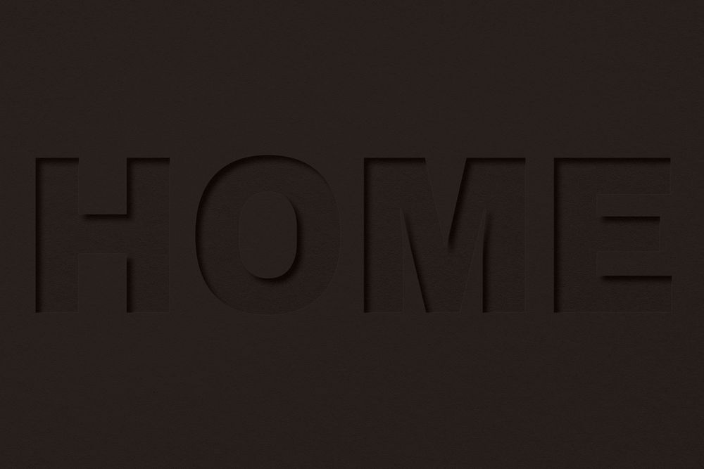 Home word bold font typography paper texture