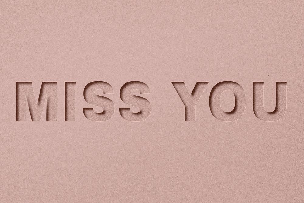 Miss you text typeface paper texture