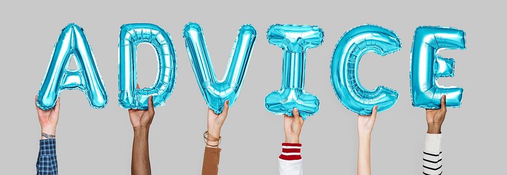 Hands holding advice word in balloon letters