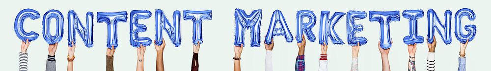 Hands holding content marketing word in balloon letters