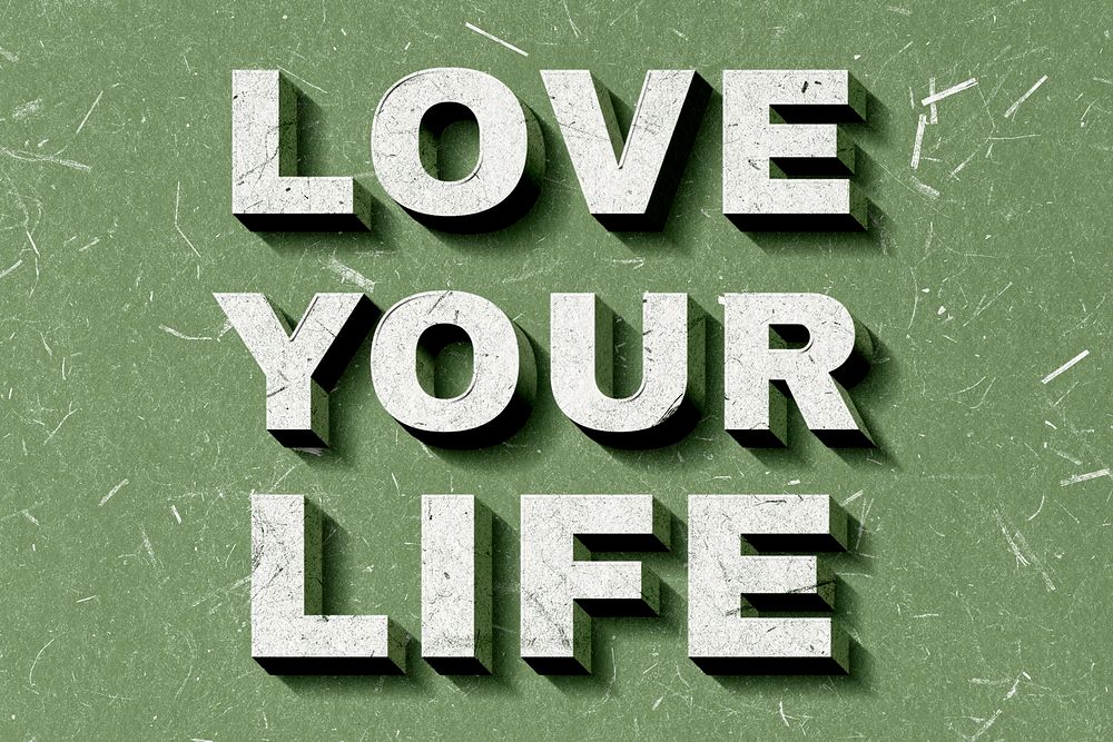 Love Your Life quote green paper font typography wallpaper