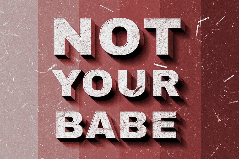 Red Not Your Babe 3D quote paper texture font typography