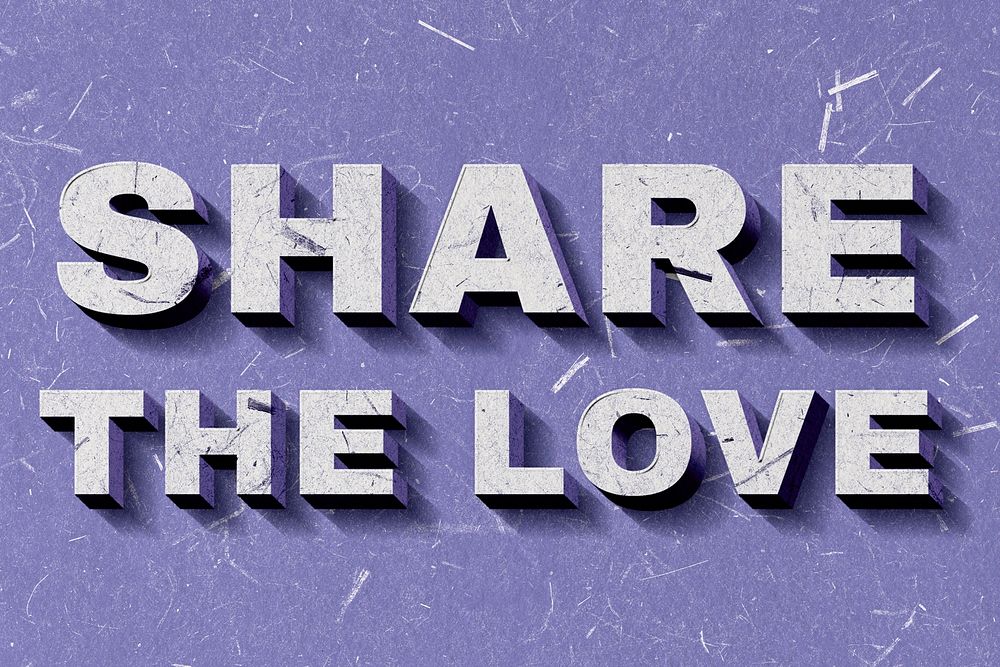 Share the Love purple quote on paper texture vintage