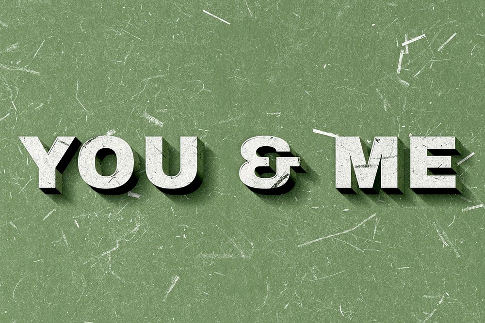 You & Me green quote on paper texture
