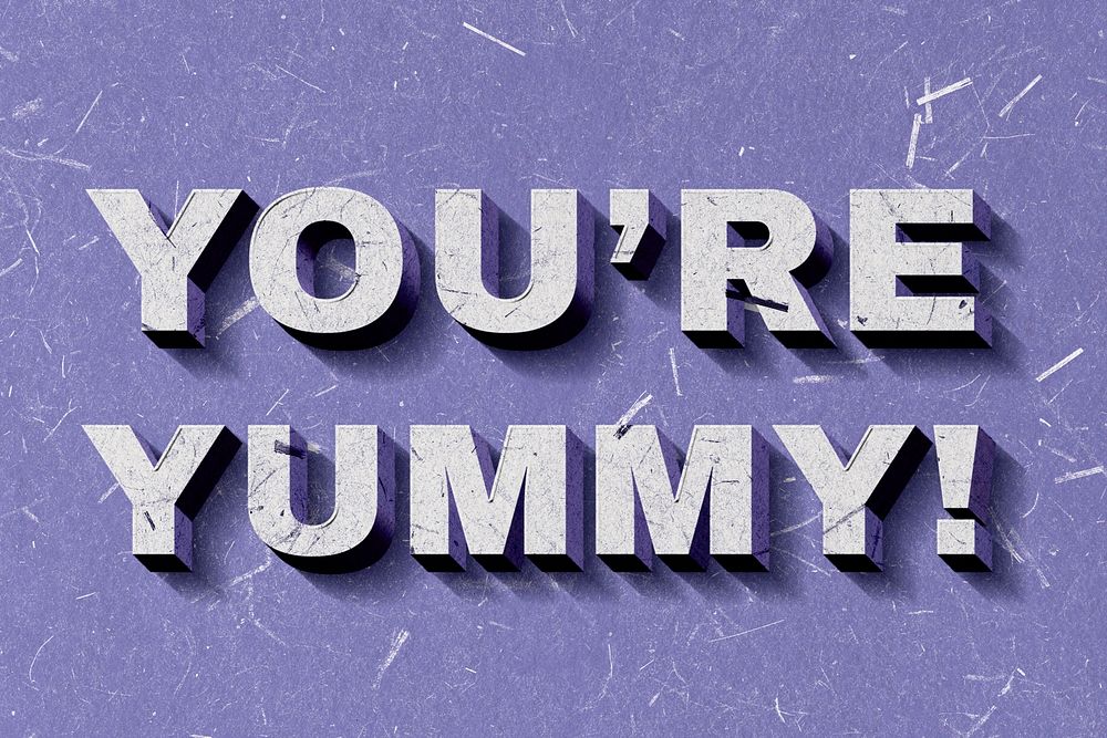 Retro 3D You're Yummy! purple quote typography wallpaper