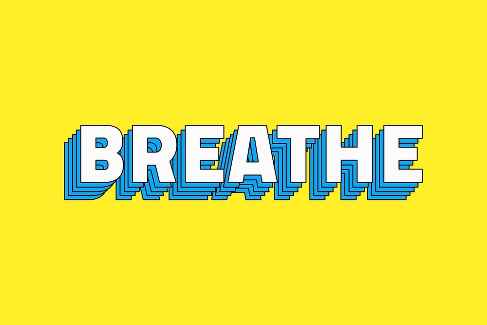Breathe text retro layered typography