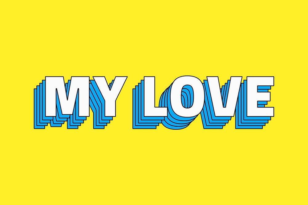 My love retro layered typography