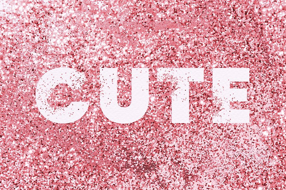 Cute glittery texture word typography