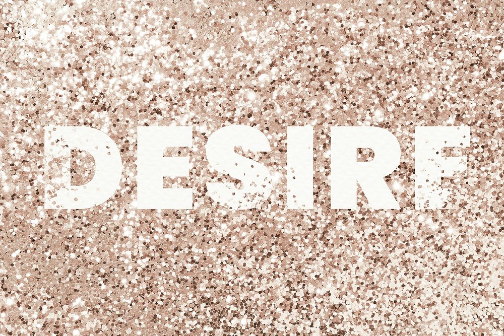 Desire glitter gold word typography