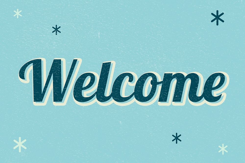 Welcome text dreamy vintage star typography