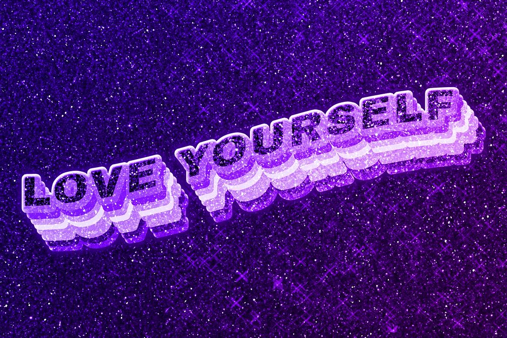 Love yourself text 3d retro word art glitter texture