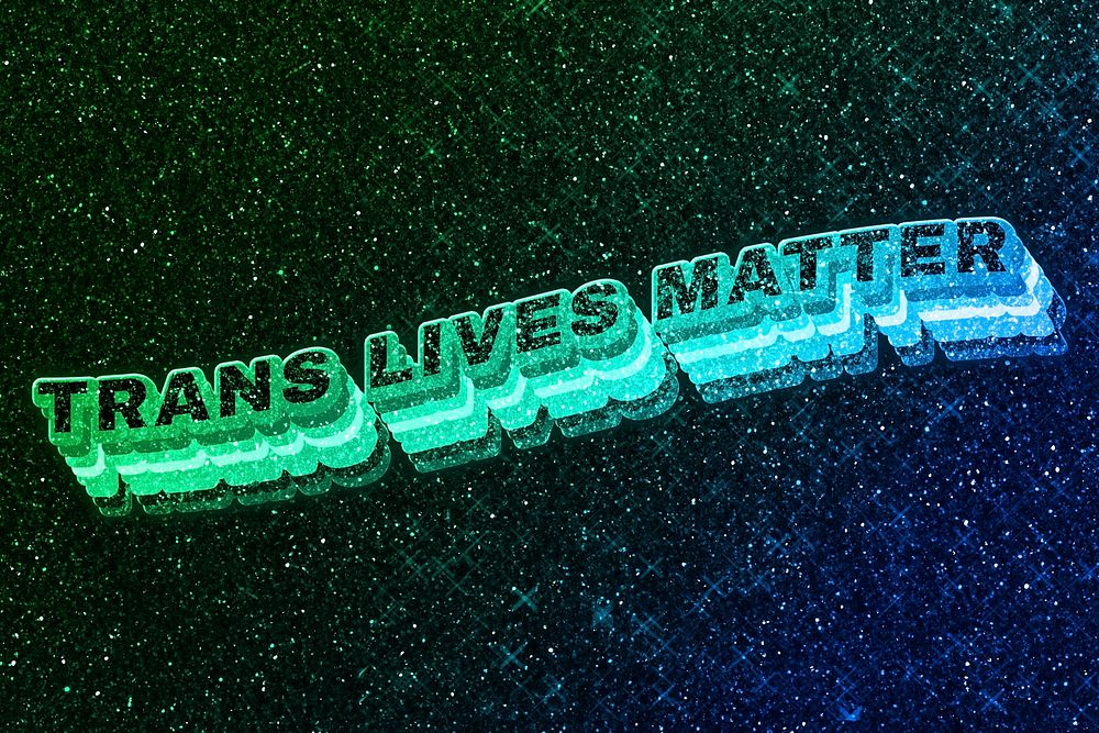 Trans lives matter word 3d vintage wavy typography illuminated green font