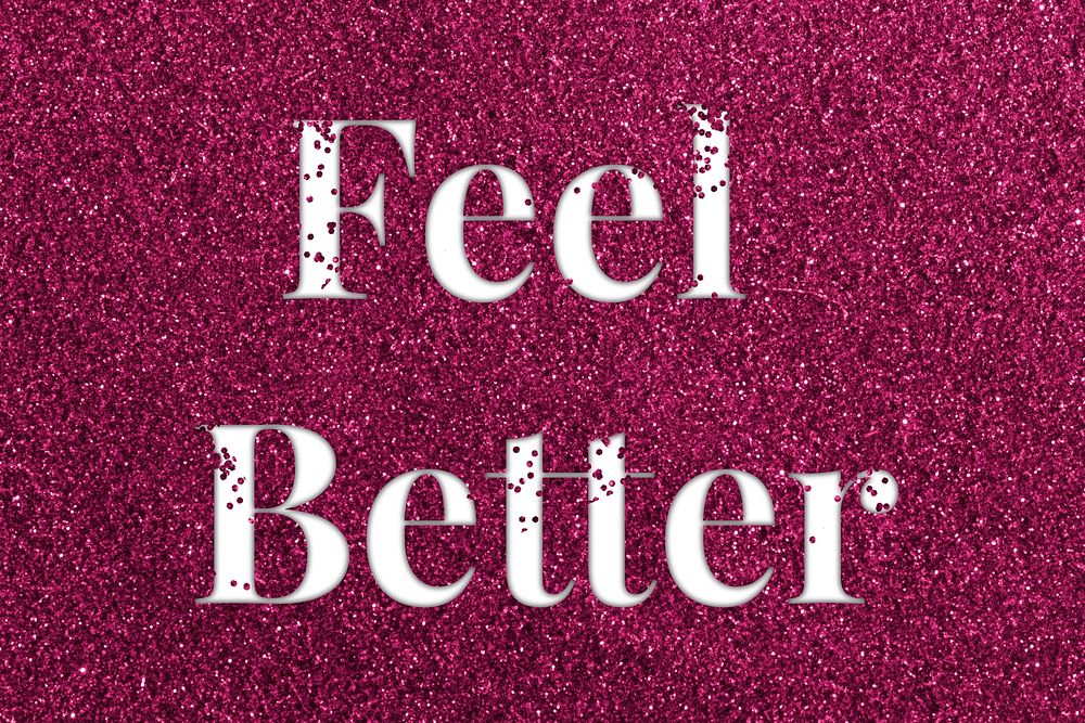 Feel better sparkle word ruby glitter lettering