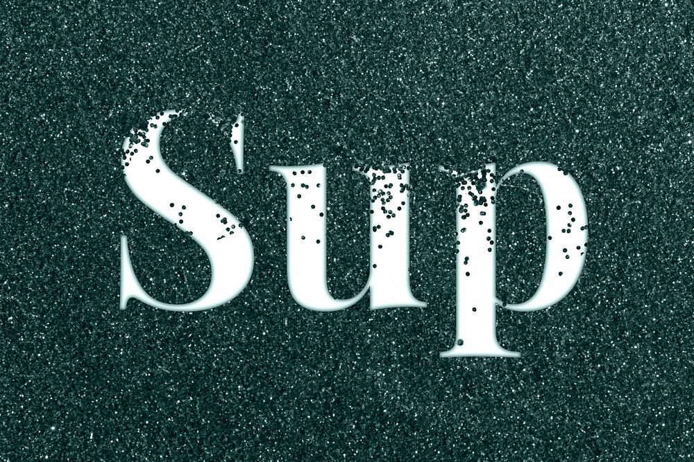 Glitter text sup dark green sparkle font lettering