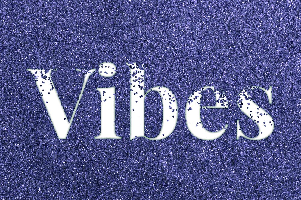 Glitter sparkle vibes lettering typography dark blue