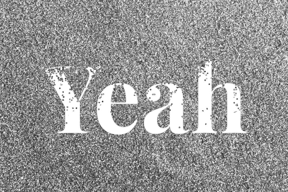 Yeah sparkle text gray glitter font lettering