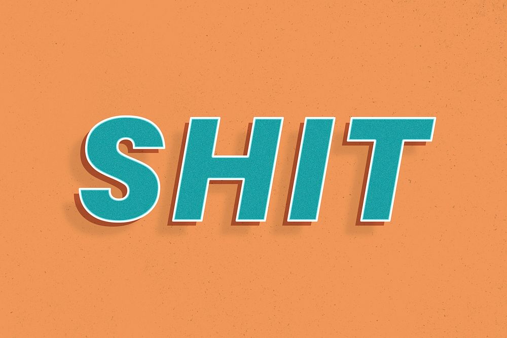Retro shit word art lettering typography