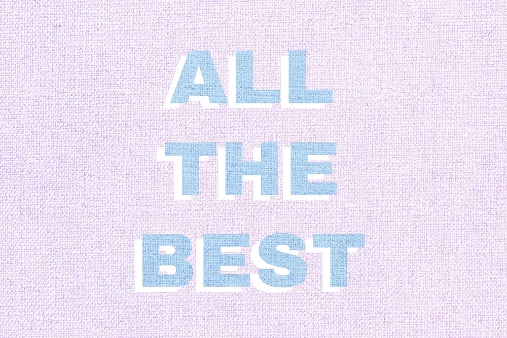 All the best text pastel fabric texture