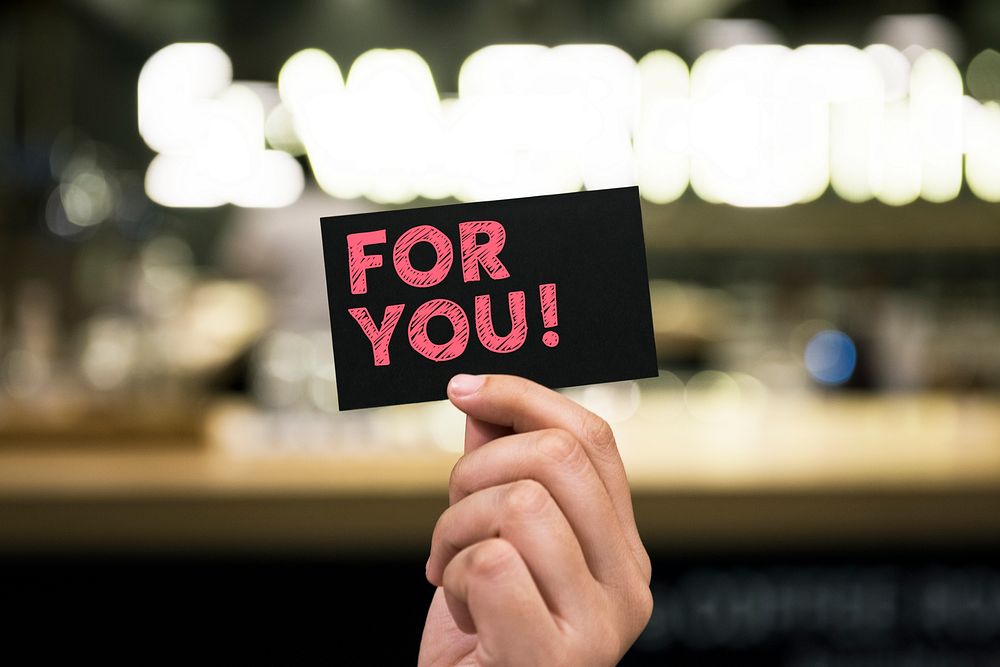 Phrase For you written on a card