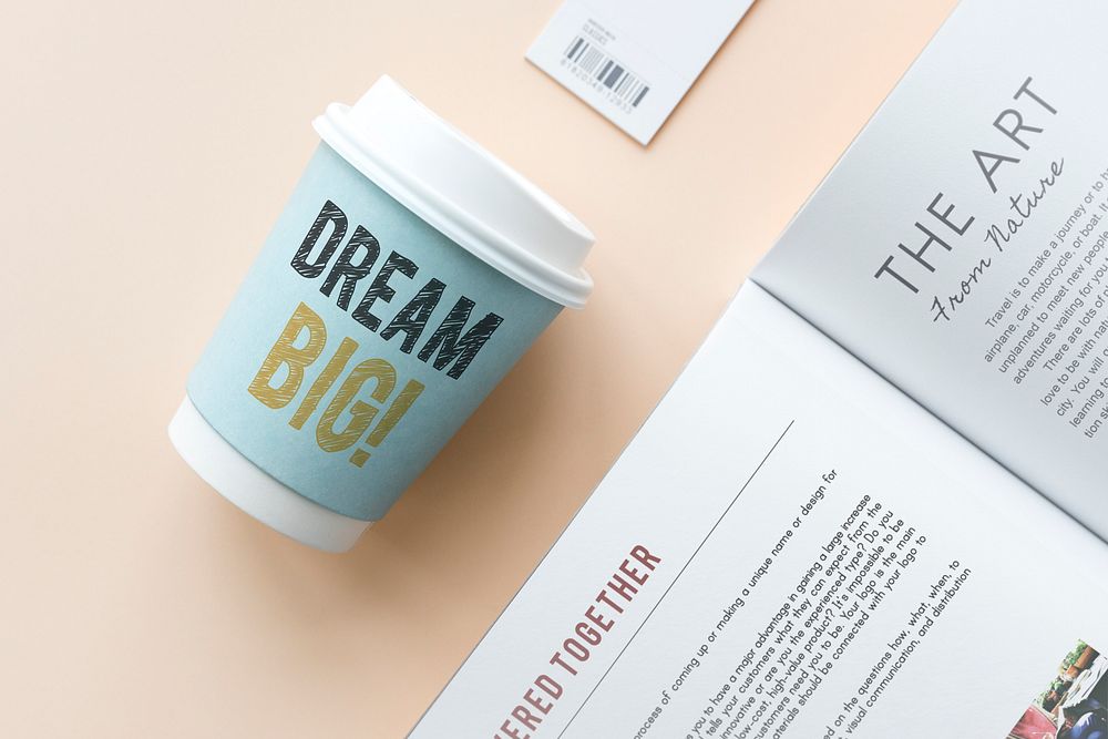 Coffee cup with Dream big wording