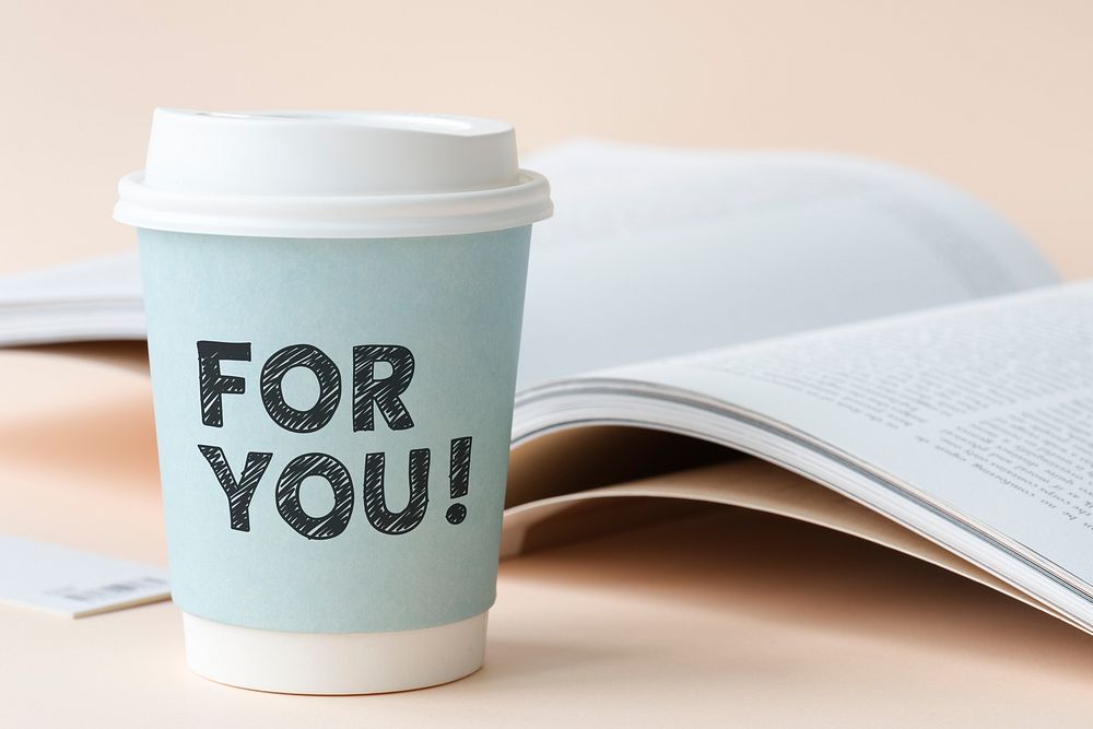 For you written on a paper cup